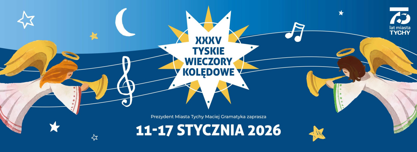 II etap Konkursu Chórów w trakcie XXXV Tyskich Wieczorów Kolędowych 17.01.2026